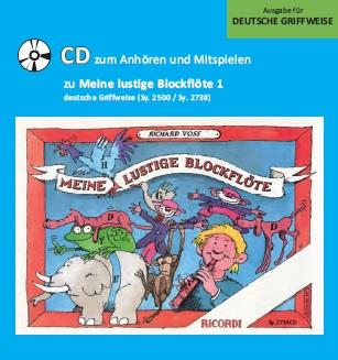 Meine lustige Blockflöte Band 1 - CD (deutsche G.) - CD zum Anhören und Mitspielen zu SY 2738 - pro sopránovou flétnu